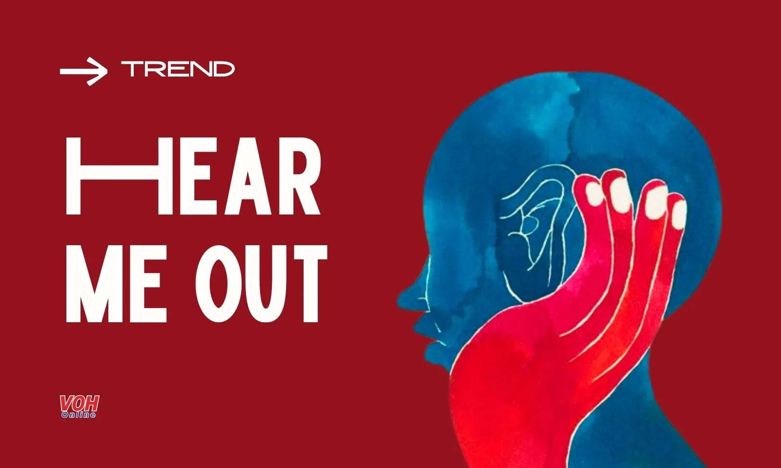 Tìm hiểu Hear me out, trend mạng xã hội giúp bộc lộ tiếng lòng tuổi teen