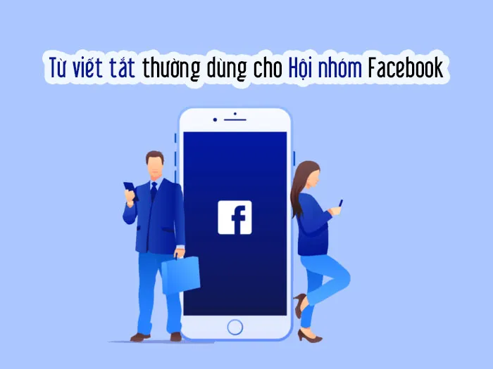 Cộng đồng mạng sử dụng từ viết tắt trên Facebook