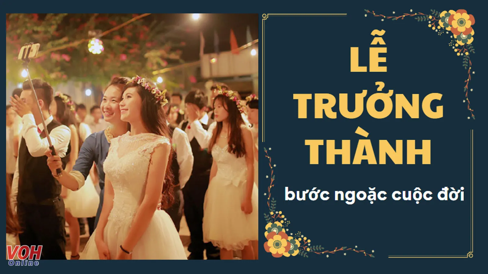 Hình ảnh lễ trưởng thành với các bạn trẻ, nhấn mạnh cột mốc quan trọng trong cuộc đời học sinh