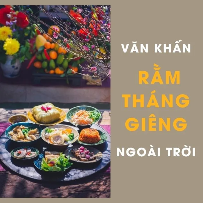 Mâm cúng chay ngoài trời trong lễ Rằm tháng Giêng, thể hiện sự thanh tịnh và cầu nguyện bình an cho gia đình.