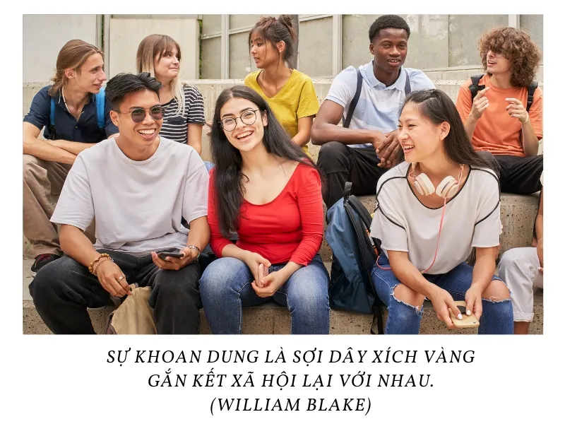 Tổng hợp những câu nói và danh ngôn ý nghĩa về lòng khoan dung, phẩm chất được tôn vinh vào Ngày Quốc tế Khoan dung 16/11.