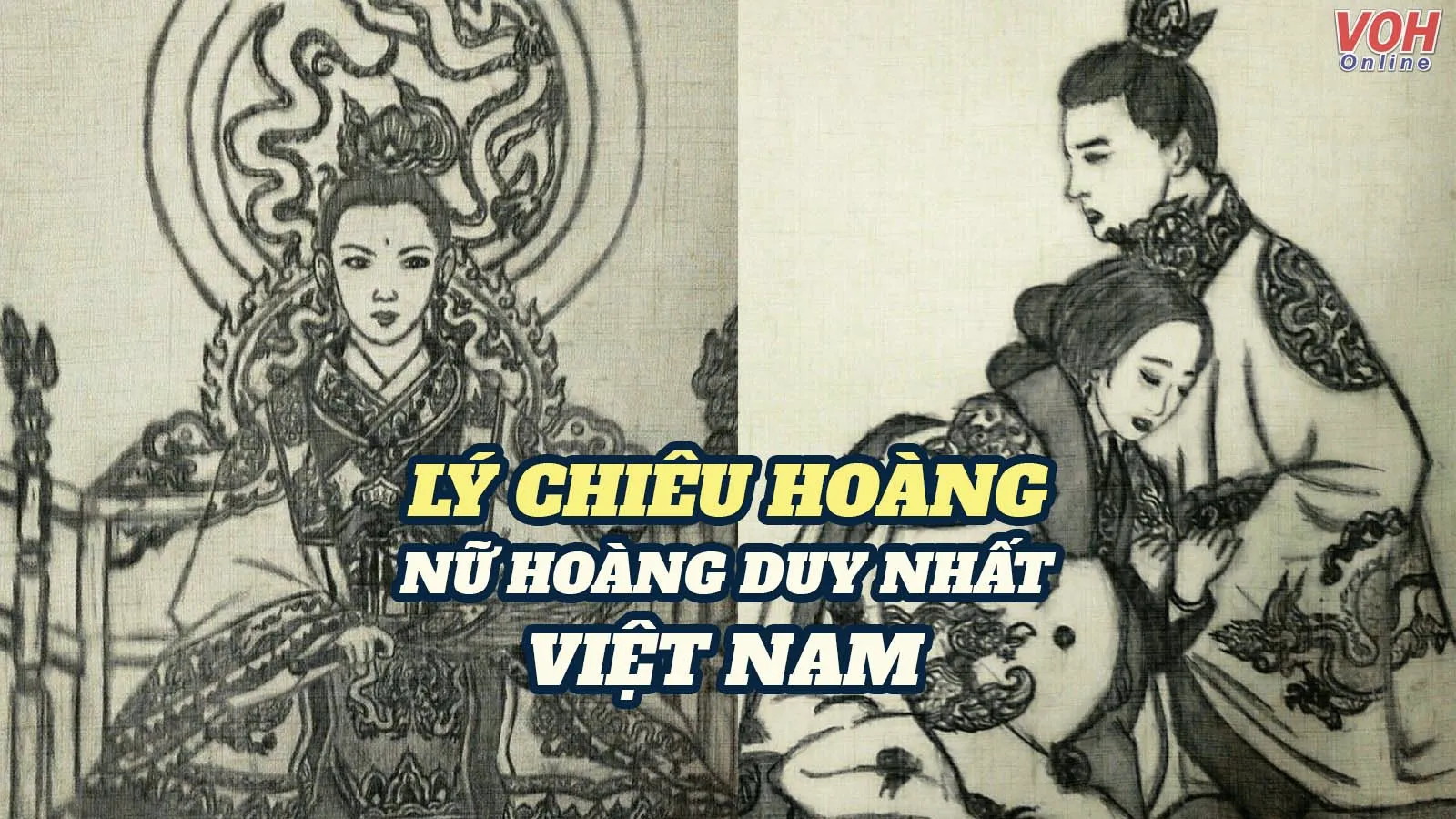 Lý Chiêu Hoàng, nữ hoàng duy nhất của Việt Nam, một nhân vật lịch sử đầy bi kịch