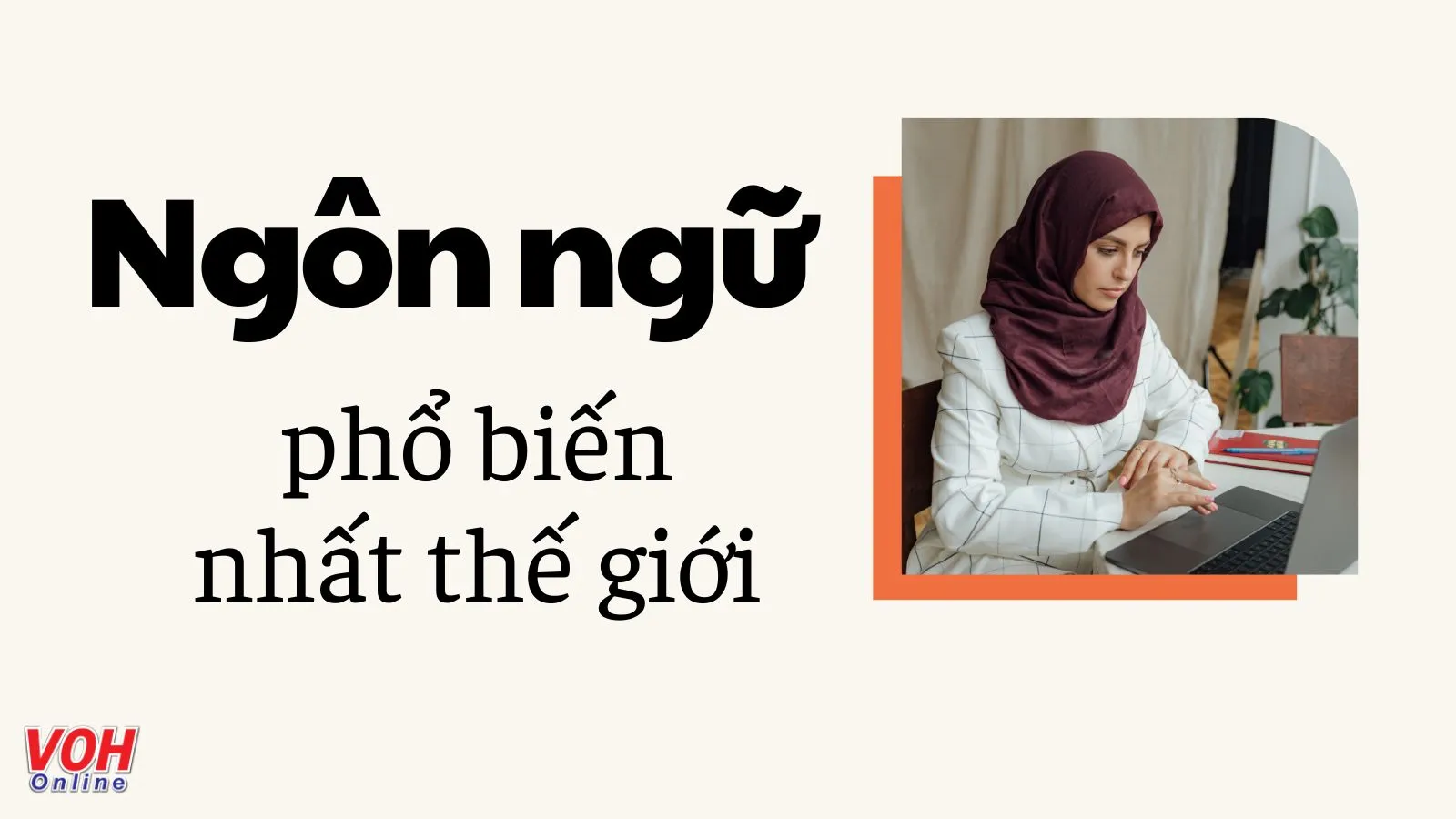 Biểu đồ thể hiện top 10 ngôn ngữ phổ biến nhất thế giới, một yếu tố quan trọng khi cân nhắc ngôn ngữ dễ học nhất thế giới