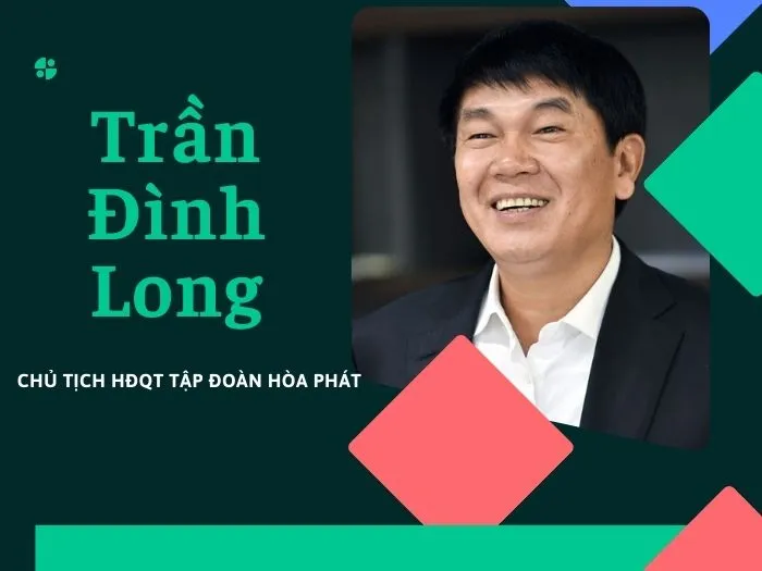 Ông Trần Đình Long, chủ tịch Hòa Phát, đế chế thép Việt Nam