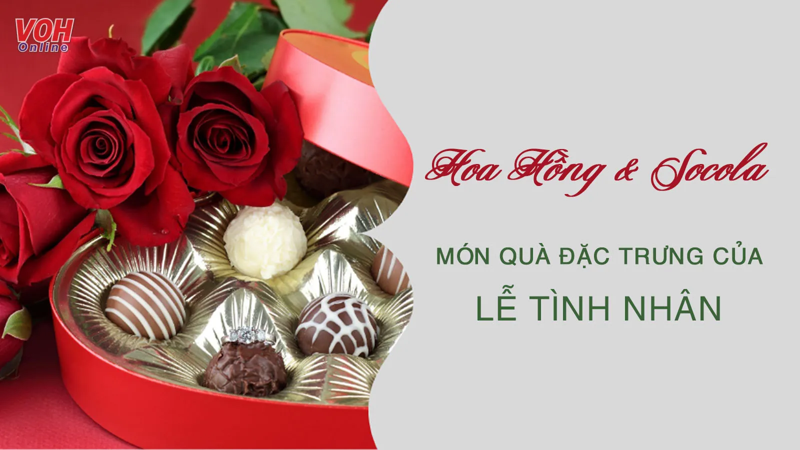 Hộp socola và hoa hồng tượng trưng cho tình yêu lãng mạn, món quà kinh điển dịp Valentine