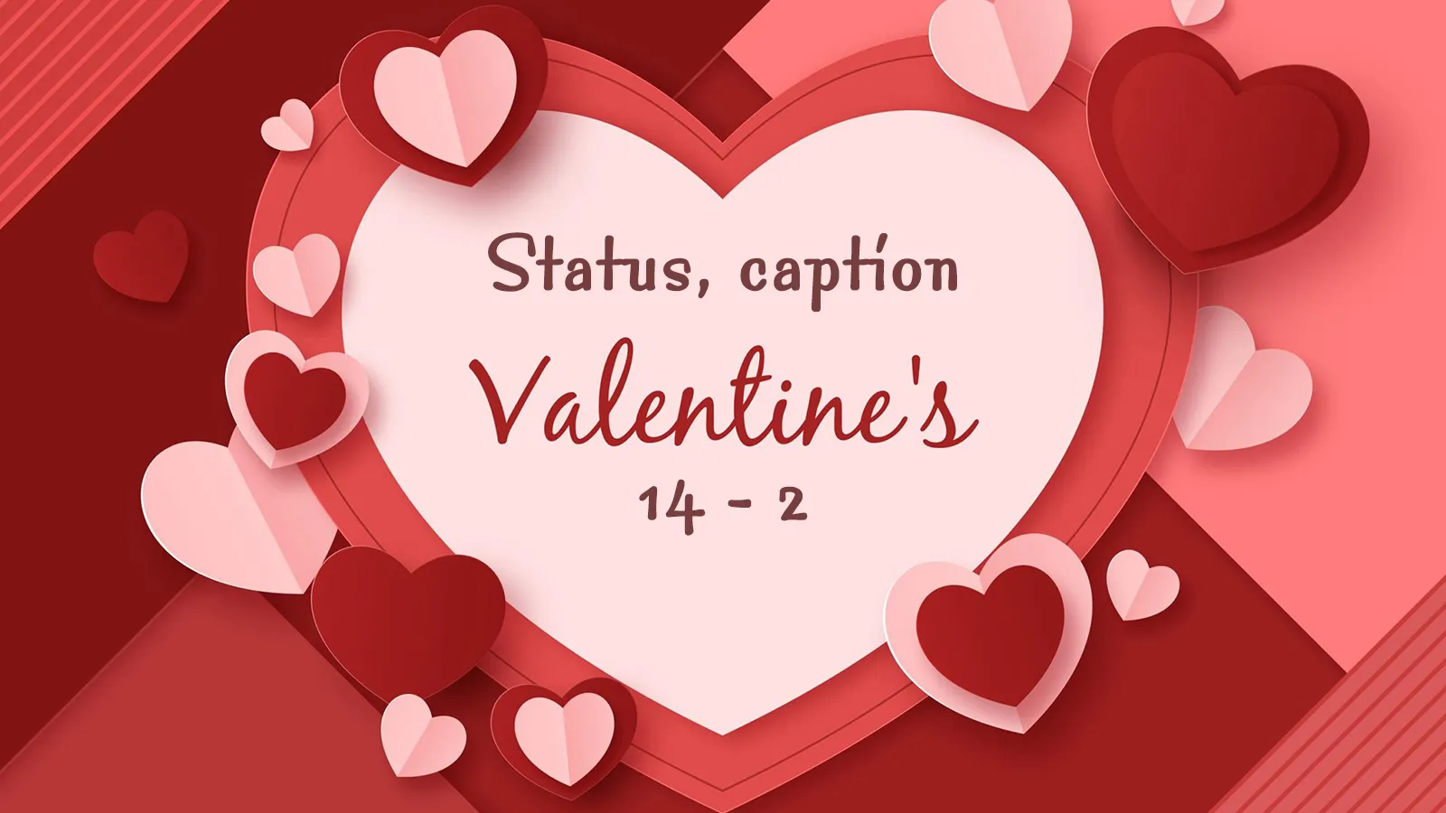 Những status Valentine ngọt ngào, lãng mạn giúp các cặp đôi bày tỏ tình cảm trong ngày lễ đặc biệt này