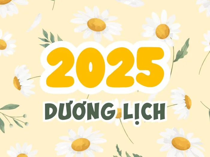Năm 2025 có nhuận không theo Dương lịch