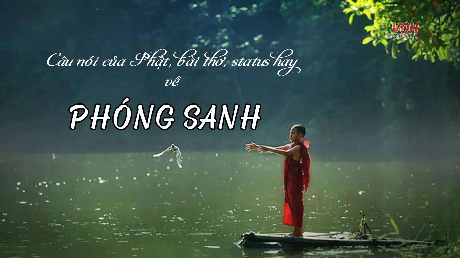Người thực hành phóng sinh với lòng từ bi, hướng thiện theo lời Phật dạy.