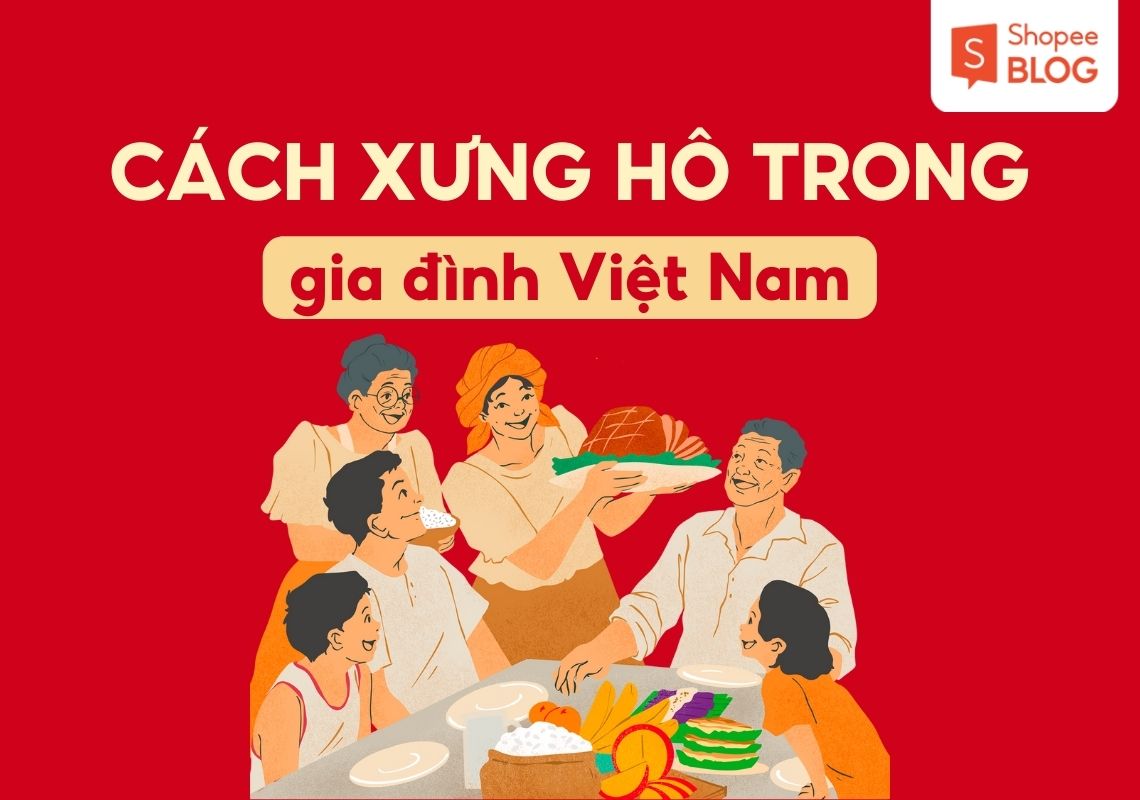 Sơ đồ chi tiết về cách xưng hô trong họ hàng Việt Nam