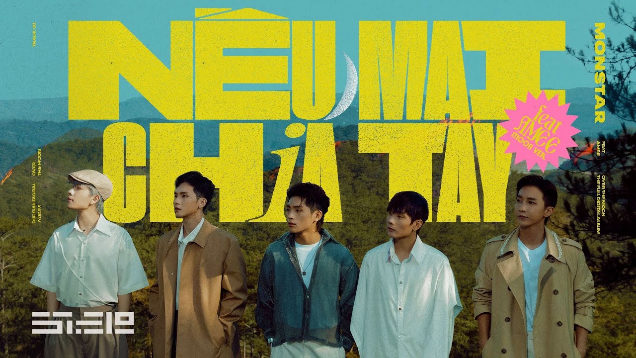 Hình ảnh đại diện album Over The Moon của Monstar với sự góp mặt của AMEE, giới thiệu ca khúc Nếu Mai Chia Tay