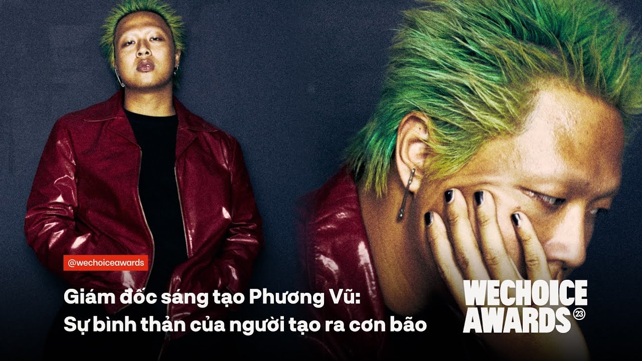Chân dung giám đốc sáng tạo Phương Vũ, người đứng sau nhiều MV triệu view Vpop