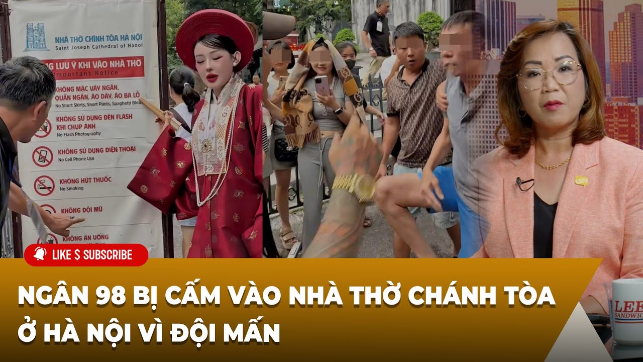 Ngân 98 chia sẻ về sự việc bị yêu cầu rời khỏi Nhà thờ Lớn