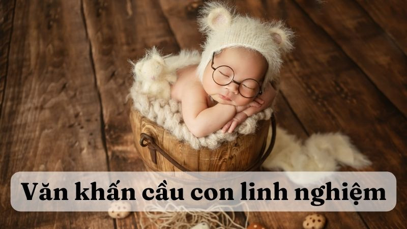 Nên sắm lễ vật đầy đủ khi làm lễ khấn cầu tự