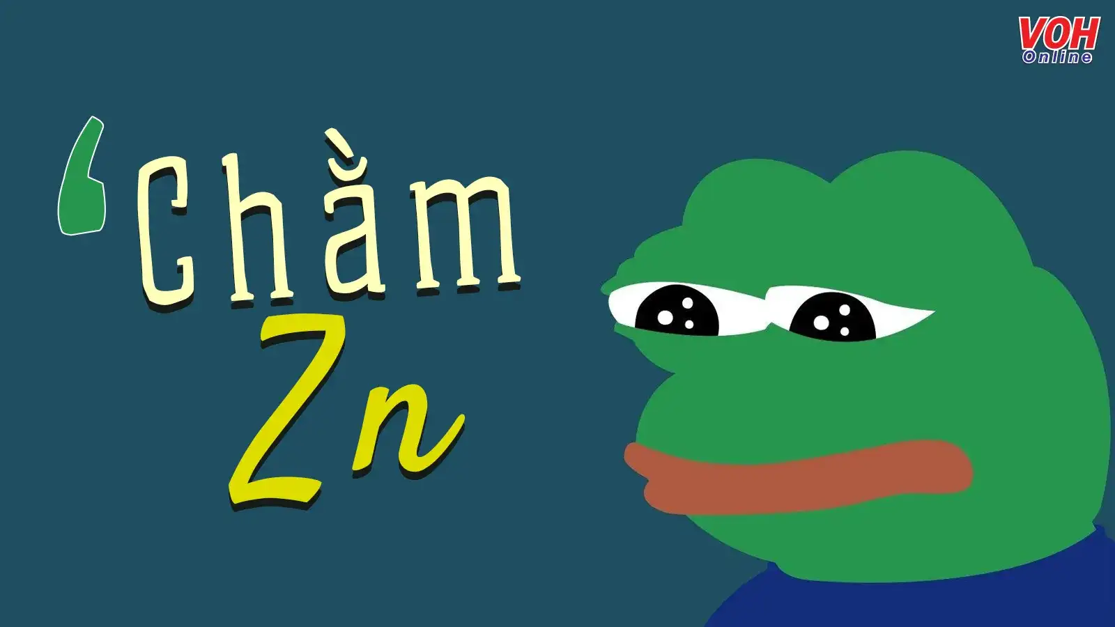Teencode "Chằm Zn" biểu thị sự "trầm cảm" và cảm giác rơi vào trầm tư