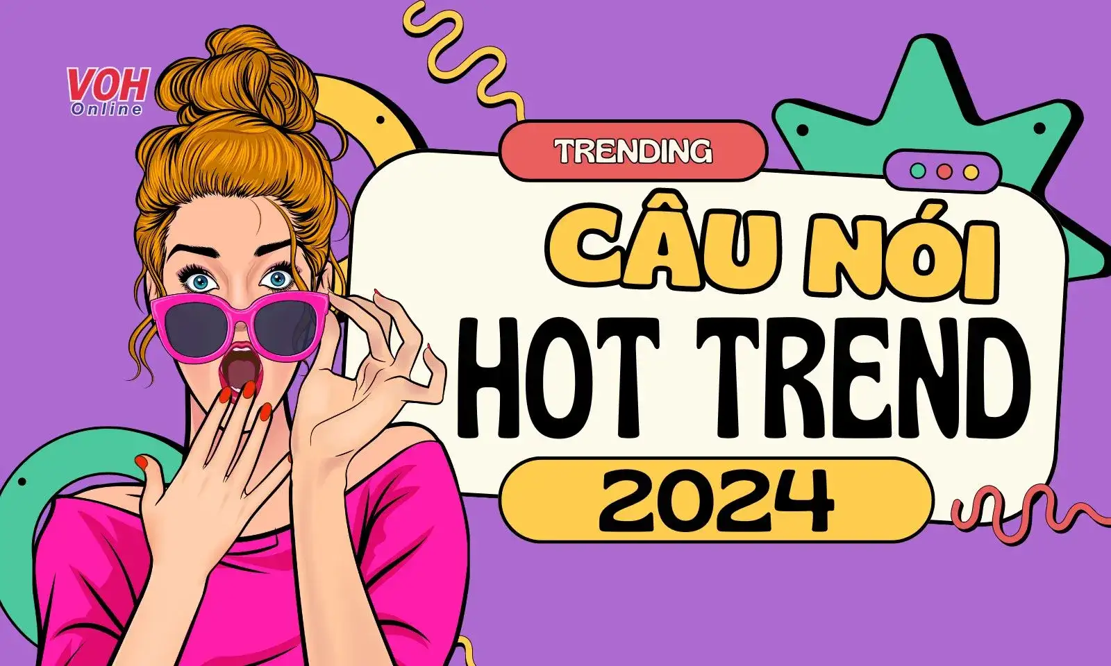 Tổng hợp các câu nói hot trend 2024 và những xu hướng mạng xã hội đáng chú ý, minh họa sự thay đổi liên tục của ngôn ngữ internet, từ Đờ Mờ Hờ đến các cụm từ mới.