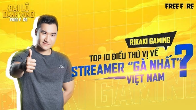 Rikaki Gaming - streamer và bình luận viên Free Fire nổi tiếng