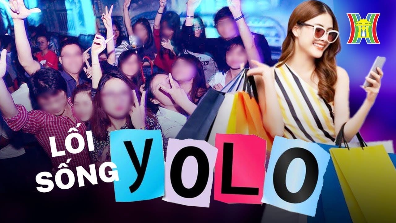 Mặt trái của triết lý sống YOLO khi thiếu cân bằng