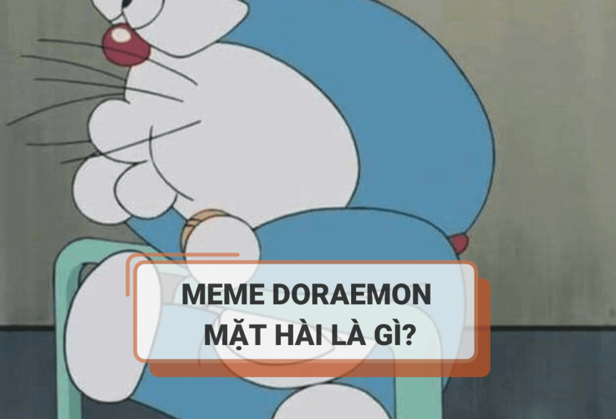 Hình ảnh chú mèo máy Doraemon với gương mặt hài hước, minh họa cho meme Doraemon mặt hài
