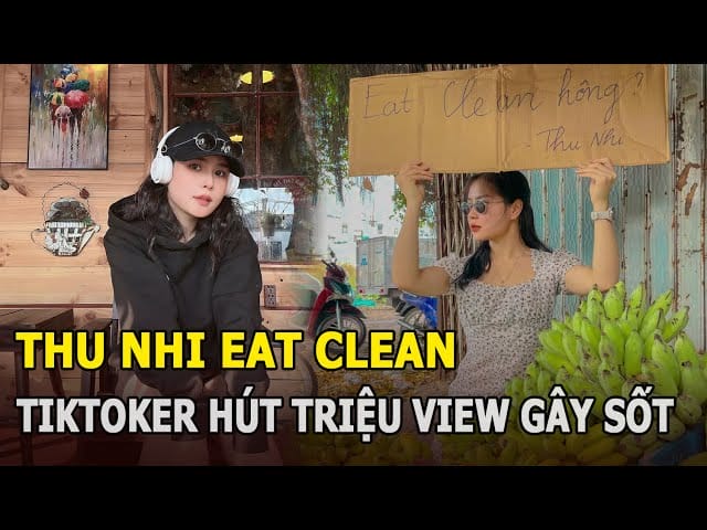 Vóc dáng cân đối và làn da khỏe mạnh của Tiktoker Thu Nhi sau hành trình eat clean